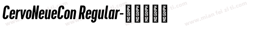 CervoNeueCon Regular字体转换